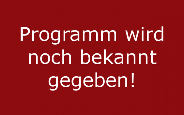 19. Februar 2025 | Programm wird noch bekannt gegeben