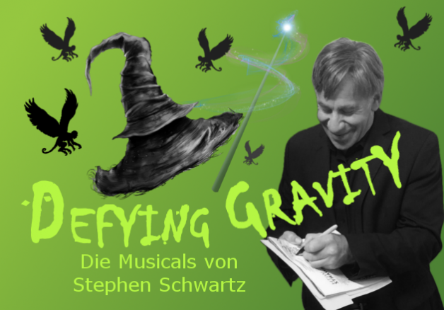 19. Februar 2025 | Defying Gravity – Die Musicals von Stephen Schwartz